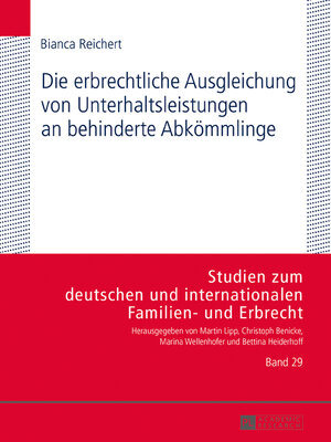 cover image of Die erbrechtliche Ausgleichung von Unterhaltsleistungen an behinderte Abkömmlinge